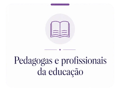 Pedagogas e profissionais da educação